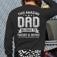 This Amazing Dad Belongs To Freddy And Sophie Back Print Long Sleeve T-shirt