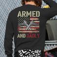 Armed And Dadly Deadly Father For Father's Day Veteran Back Print Long Sleeve T-shirt