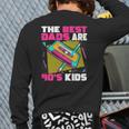 The Best Dads Are 90S Kids 90S Dad Cassette Tape Back Print Long Sleeve T-shirt
