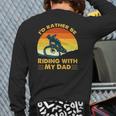 Bmx I'd Rather Be Riding With My Dad Back Print Long Sleeve T-shirt
