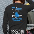 Bye Buddy Hope You Find Your Dad Back Print Long Sleeve T-shirt