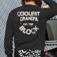 Coolest Grandpa On The Block Back Print Long Sleeve T-shirt