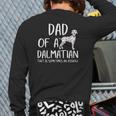 Dad Of A Dalmatian That Is Sometimes An Asshole Back Print Long Sleeve T-shirt