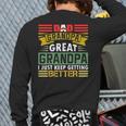 Dad Grandpa Great Grandpa I Just Keep Getting Better Retro Back Print Long Sleeve T-shirt