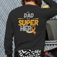 My Dad Is A Superhero Ms Warrior Awareness Day Multiple Sclerosis Awareness Back Print Long Sleeve T-shirt