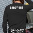 Daddy Uno Number One Best Dad 1 Back Print Long Sleeve T-shirt