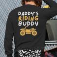 Daddy's Riding Buddy Quad Biker Atv 4 Wheeler Back Print Long Sleeve T-shirt Daddy's Riding Buddy Quad Biker Atv 4 Wheeler Back Print Long Sleeve T-shirt