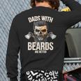 Dads With Beards Are BetterNew Daddy For Men Back Print Long Sleeve T-shirt