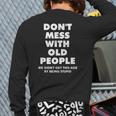 Don't Mess With Old People For Fathe's Day Classic Back Print Long Sleeve T-shirt
