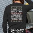 Due To Inflation This Is My Ugly Sweater Family Christmas Back Print Long Sleeve T-shirt