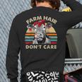 Farm Hair Don't CarePun Cows Lover Vintage Farm Back Print Long Sleeve T-shirt