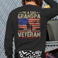 Father's Day Veterans Day -I'm A Dad Grandpa And A Veteran Back Print Long Sleeve T-shirt
