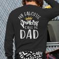 My Favorite Princess Calls Me Dad Daddy Daughter Fathers Day Back Print Long Sleeve T-shirt