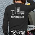 Never Forget Old Technology Pop Culture Back Print Long Sleeve T-shirt