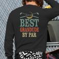 Best Grandude By Par Father's Day Golf Grandpa Back Print Long Sleeve T-shirt