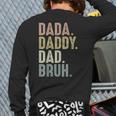 Fathers Day For Men From Dada Daddy Dad To Bruh Back Print Long Sleeve T-shirt