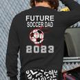 Future Soccer Dad 2023 Pregnancy Announcement Father To Be Back Print Long Sleeve T-shirt