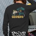 Grandpa Keeping It Reel Fishing Father Day Back Print Long Sleeve T-shirt