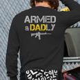 Guns Armed And Dadly Deadly Father Back Print Long Sleeve T-shirt
