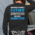 Happiness Is Being A Father Great Grandfather Back Print Long Sleeve T-shirt