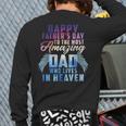 Happy Father's Day To The Most Amazing Dad In Heaven Back Print Long Sleeve T-shirt