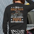 I'm A Biker Papa Happy Fathers Day Matching Motorcycle Lover Back Print Long Sleeve T-shirt