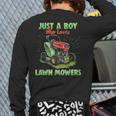 Just A Boy Who Loves Lawn Mowers Gardener Lawn Mowing Back Print Long Sleeve T-shirt