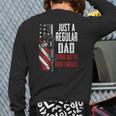 Just A Regular Dad Trying Not To Raise Liberals -- On Back Back Print Long Sleeve T-shirt