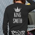 King Smith Surname Last Name Dad Grandpa Back Print Long Sleeve T-shirt