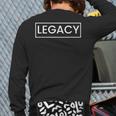 LegacyFor Son Legend And Legacy Father And Son Back Print Long Sleeve T-shirt
