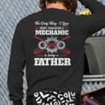 Mechanic Father Machines Car Vehicles Tools Mechanical Back Print Long Sleeve T-shirt