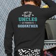 Mens Only Best Uncles Get Promoted To Godfather Back Print Long Sleeve T-shirt