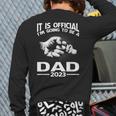 It Is Official I'm Going To Be A Dad 2023 Back Print Long Sleeve T-shirt