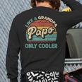 Papo Like A Grandpa Only Cooler Vintage Dad Fathers Day Back Print Long Sleeve T-shirt