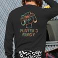 Player 3 Ready In Combo With Player 1 2 And 4 Gamer Back Print Long Sleeve T-shirt
