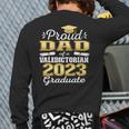 Proud Dad Of 2023 Valedictorian Class 2023 Graduate Back Print Long Sleeve T-shirt