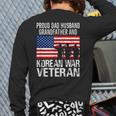 Proud Dad Husband Grandfather And Korean War Veteran Back Print Long Sleeve T-shirt