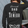 Proud Dad Of A Senior 2022 Graduation Cap Back Print Long Sleeve T-shirt