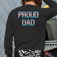 Proud Dad Transgender Trans Pride Flag Lgbt Fathers Day Back Print Long Sleeve T-shirt