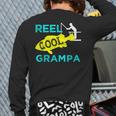 Reel Cool GrampaFisherman Fathers Day Back Print Long Sleeve T-shirt