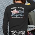 Theres A Little Sl Magnolia In Every Southern Belle Back Print Long Sleeve T-shirt