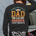 I Have Two Titles Dad And Grandad Grandpa Father's Day Back Print Long Sleeve T-shirt