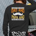 I Have Two Titles Dad And Papa And I Rock Them Both V2 Back Print Long Sleeve T-shirt