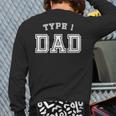 Type 1 Dad Awareness Sports Style Father Diabetes Back Print Long Sleeve T-shirt