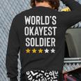 Worlds Okayest Soldier Usa Military Army Hero Soldier Back Print Long Sleeve T-shirt