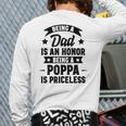 Being A Dad Is An Honor Being A Poppa Is Priceless Back Print Long Sleeve T-shirt