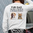 Fur Dad The Man The Myth The Snack Dealer Back Print Long Sleeve T-shirt