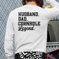 Husband Dad Cornhole Legend Bean Bag Lover Back Print Long Sleeve T-shirt
