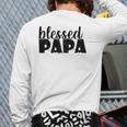 Mens Papa Grandpa Proud New Dad Blessed Papa Father's Day Back Print Long Sleeve T-shirt