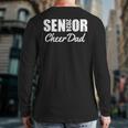 2024 Senior Cheer Dad Cheerleader Parent Class Of 2024 Back Print Long Sleeve T-shirt